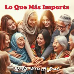 Lo Que Más Importa