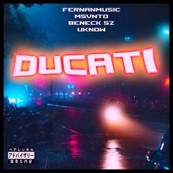 Ducati (feat. Uknow, Beneck sz & Msvnto)