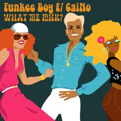What The Funk? (feat. CaiNo)