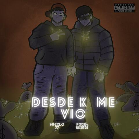 Desde k me vio (feat. Sk3rri)