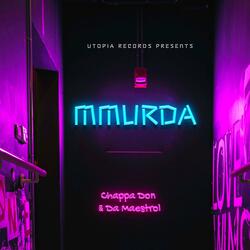 Chappa Don (MMurda) (feat. Da Maestrol)