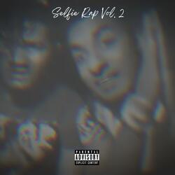 Selfie Rap, Vol. 2