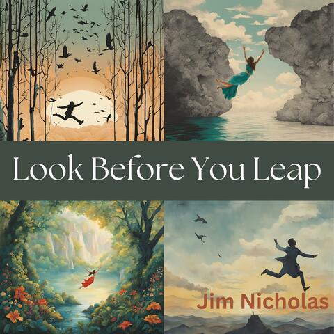 Look Before You Leap