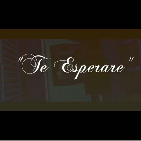Te Esperare