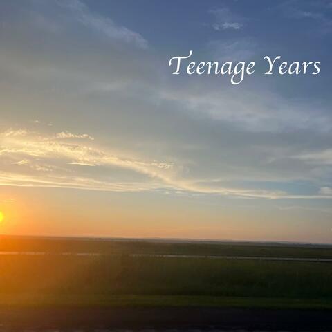Teenage Years