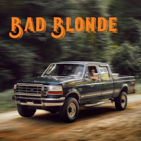 Bad Blonde