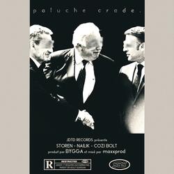 paluche crade. (feat. Storen, Nailik & Cozi Bolt)