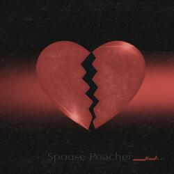 Spouse Poacher