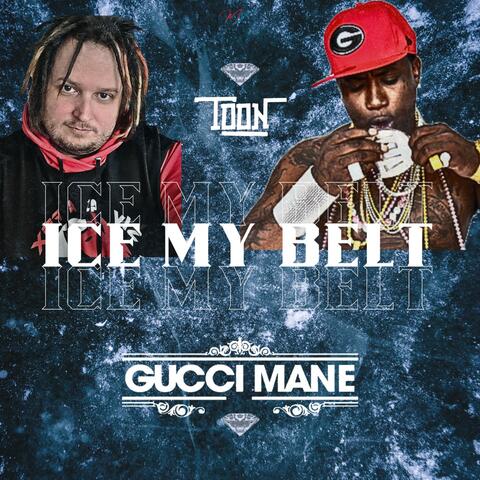 Ice My Belt (feat. Gucci Mane)