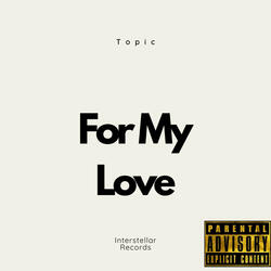 For My Love