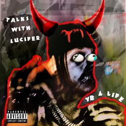Talks With Lucifer
