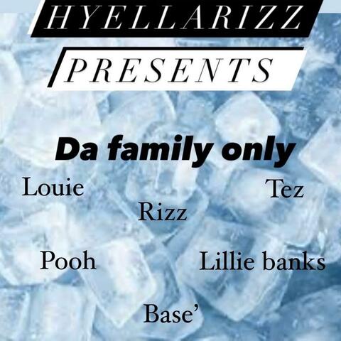 Da Family Only