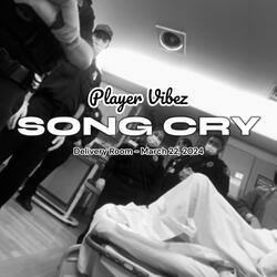 SONG CRY