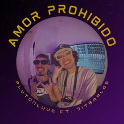 Amor Prohibido (feat. JITBARLOS)