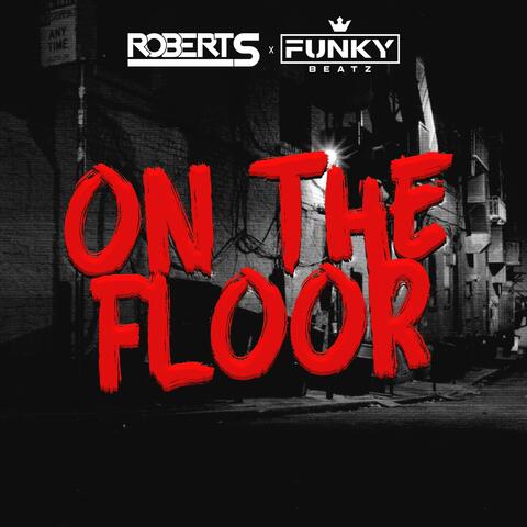 On the Floor (feat. Funky Beatz)