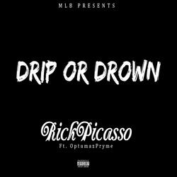 Drip or Drown Freestyle (feat. Optumaz Pryme)