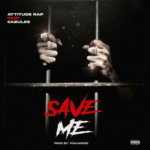 Save Me (feat. Cazulee)