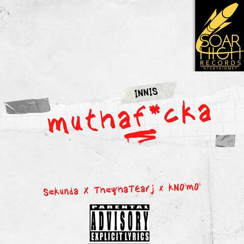 Innis MF (feat. TheyHateARJ & Kno' Mo')