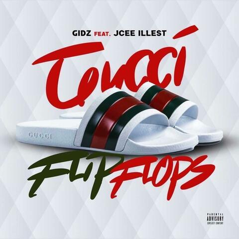 Gucci Flip Flops (feat. Jcee Illest)
