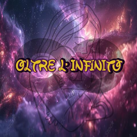 OLTRE L'INFINITO (feat. PinguManu)