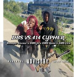 DBS vs 414 Cypher (feat. DBS Jo x DBS Quan x DBS Lew)