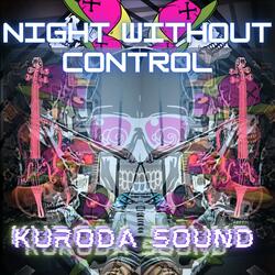 Night without control