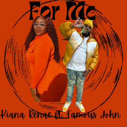 For Me (feat. Famous John)