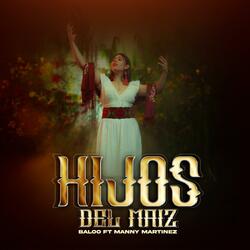 Hijos del maíz