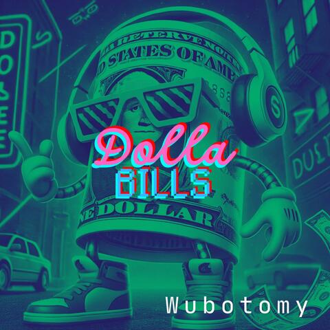Dolla Bills