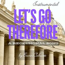 Let's Go Therefore (Instrumental)