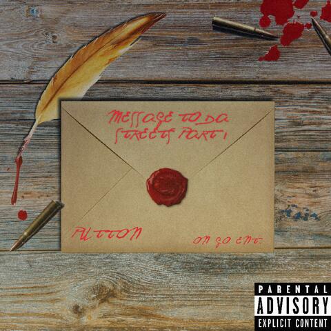 Message to Da Streets, Pt. 1