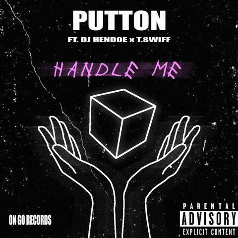 Handle Me (feat. Dj Hendoe Rollup & T.Swiff)