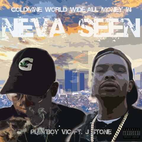 Neva Seen (feat. J.Stone)