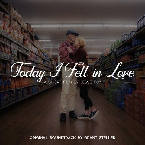 Today, I Fell in Love (Original Soundtrack)