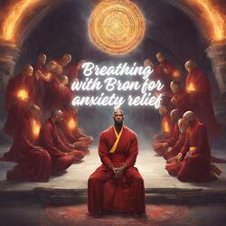 Breathing with bron for anxiety relief