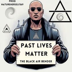 Past Lives Matter