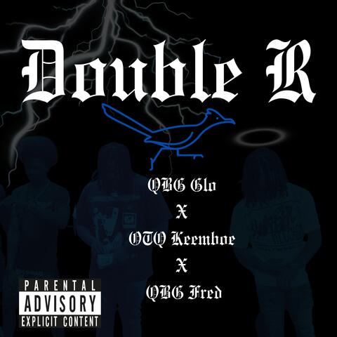 Double R (feat. Otq Keemboe & QBG Fred)