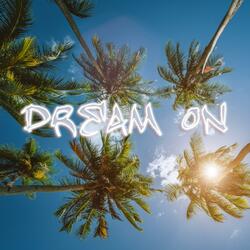 Dream On