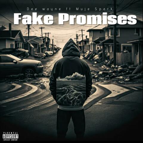 Fake Promises (feat. Muje Spark)