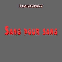 Sang pour sang