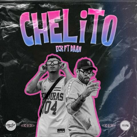 Chelito (feat. DAAN PGC & ECK HLM)