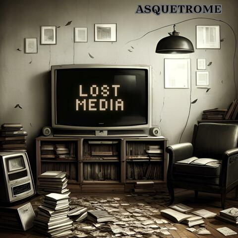 Lost Media (Recopilatorio 2018)