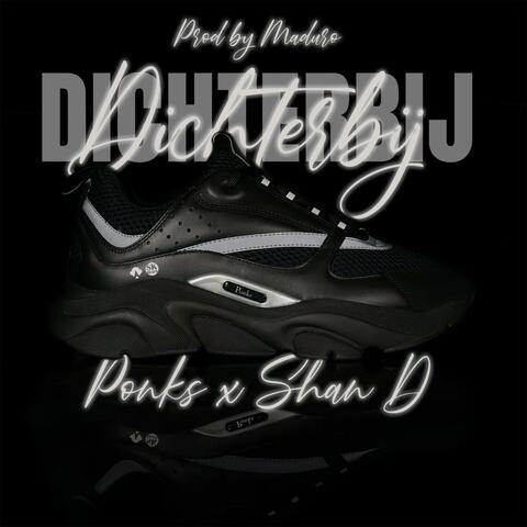 Dichterbij (feat. Shan-D)