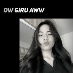 Ow Giru Aww