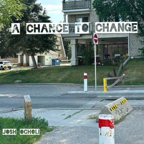 A Chance To Change