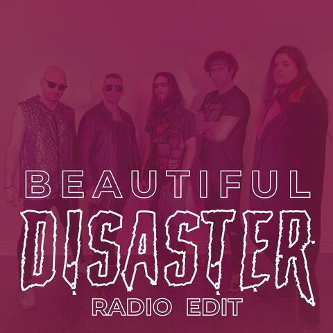 Beautiful Disaster (Radio Edit)