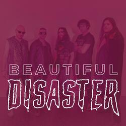 Beautiful Disaster