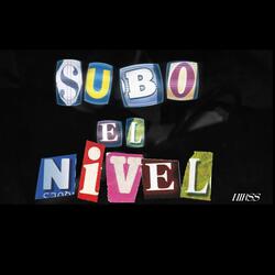 Subo El Nivel