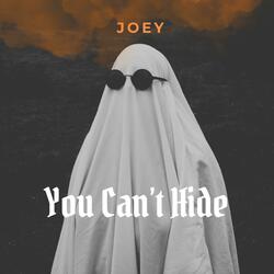 You Can't Hide