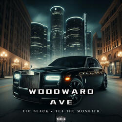 Woodward Ave (feat. TeaTheMonster)